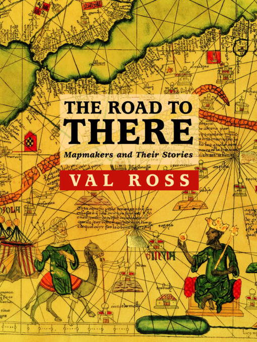Title details for The Road to There by Val Ross - Wait list
